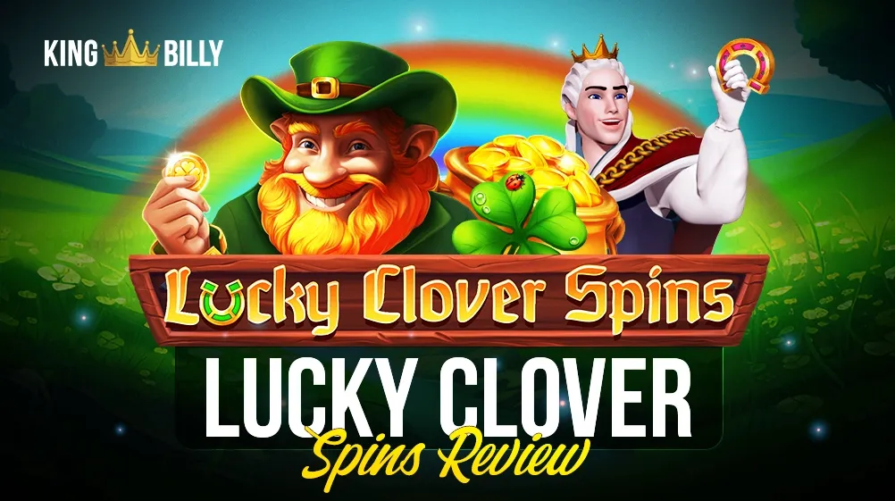 Before you spin, read our detailed review of Lucky Clover Spins at King Billy Casino. Uncover the game’s charm, features, and why it’s capturing the attention of players everywhere.