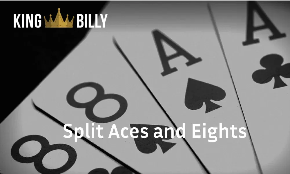 split aces and eights in blackjack